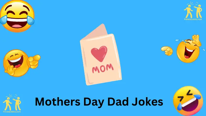 mothers day dad jokes