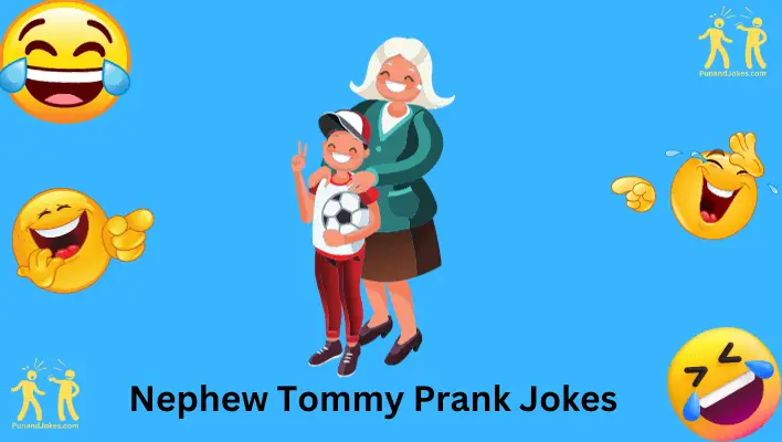 nephew tommy prank jokes