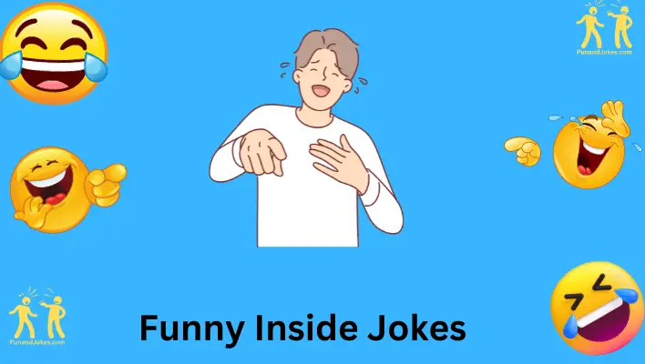 Inside Jokes One-Liners