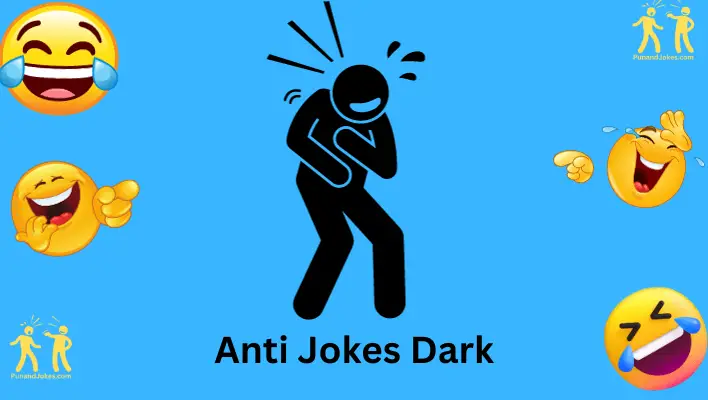 Dark Anti-Jokes