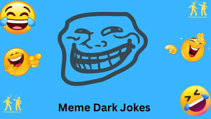 Memes Dark Jokes