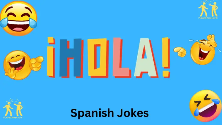 Spanish Jokes