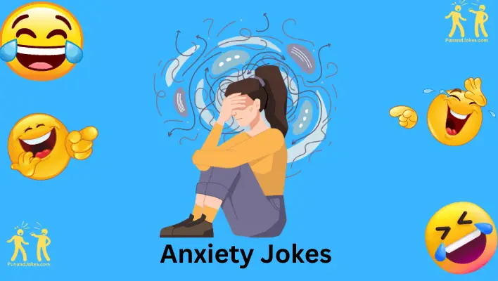 Anxiety Jokes