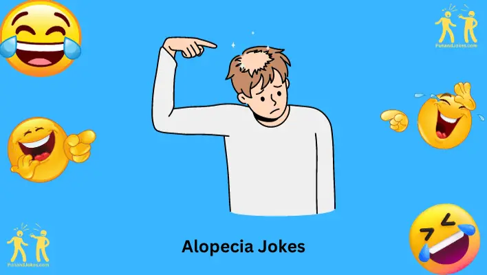 Alopecia Jokes