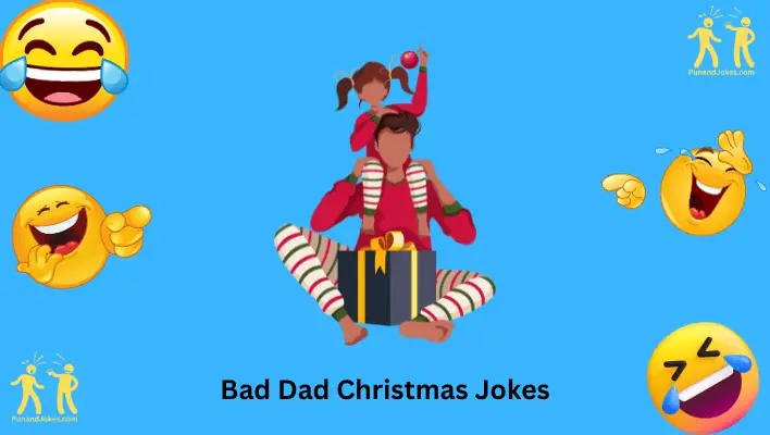 Bad Dad Christmas Jokes