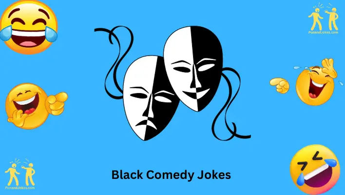 Black Comedy Jokes