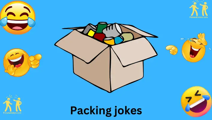 Packing Jokes