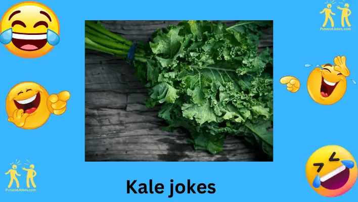 Kale Jokes