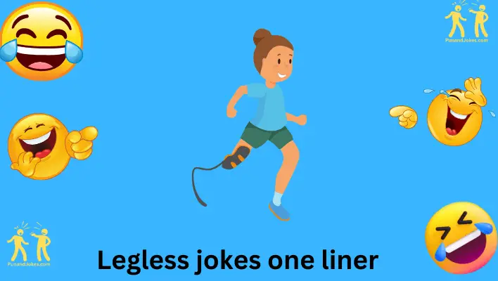 Legless Jokes