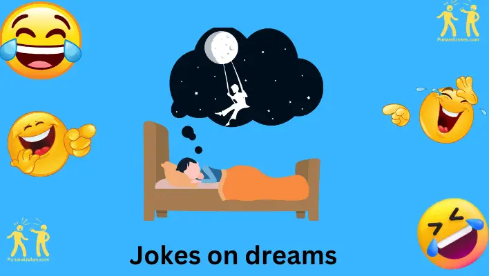 Jokes On Dreams