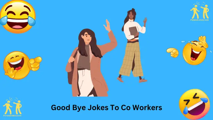 Goodbye Jokes for Co-Workers