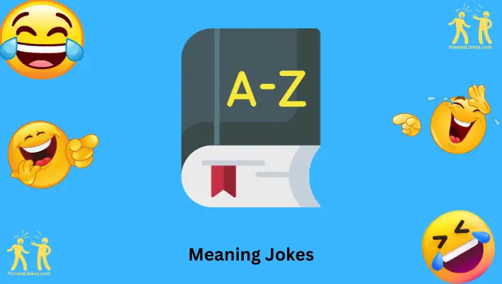 Meaning Jokes