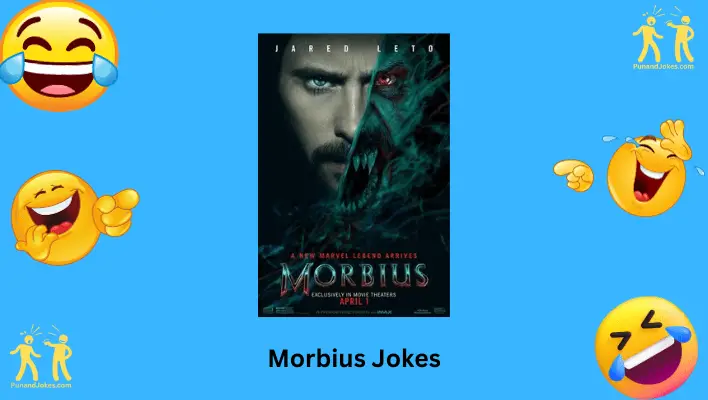 Morbius Jokes