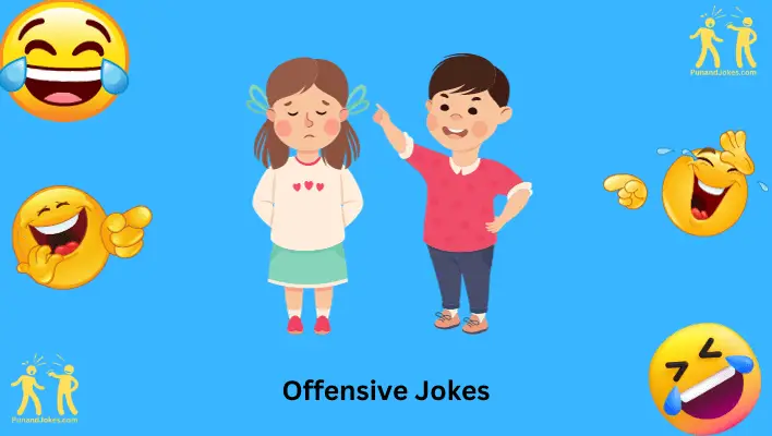 Offensive Jokes