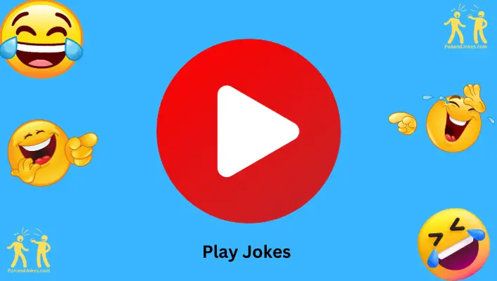 Play Jokes