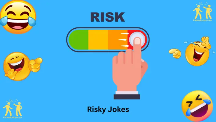 Risky Jokes