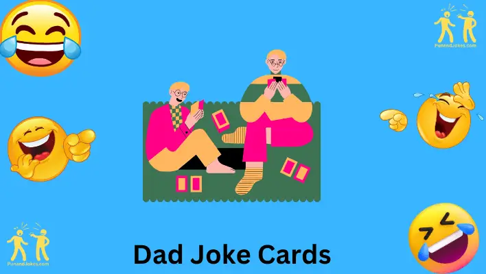 120+ Dad Joke Cards: A Shuffle Of Chuckles!