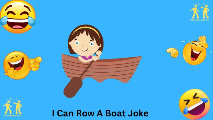 i can row a boat joke