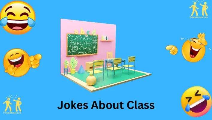 jokes about class