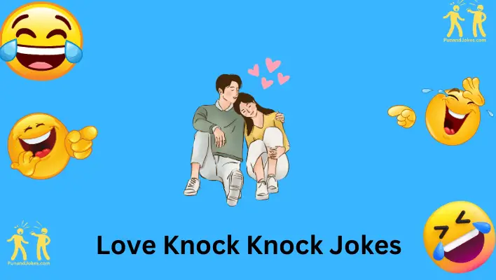 love knock knock jokes