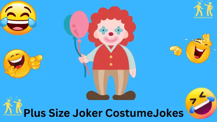 Plus Size Joker Costume Jokes