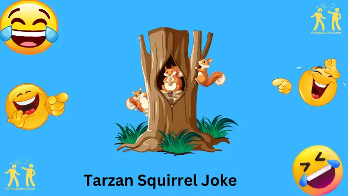 tarzan squirrel joke