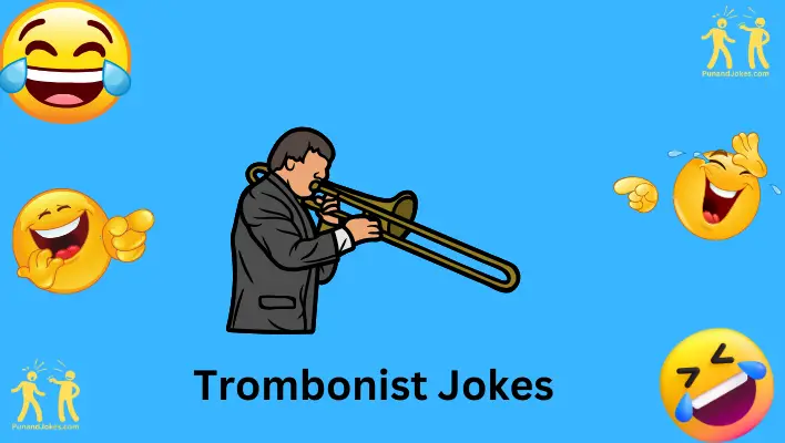 trombonist jokes