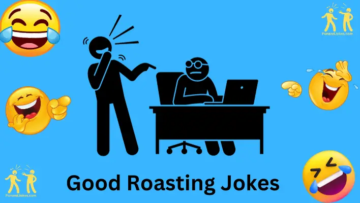 Good Roasting Jokes