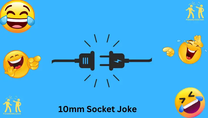 10mm socket joke