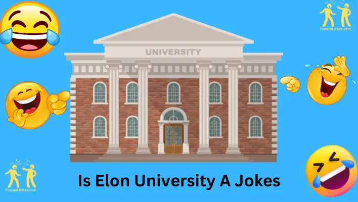 Is Elon University A Joke