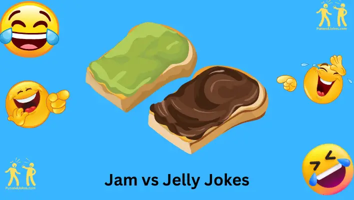 Jam vs Jelly Jokes