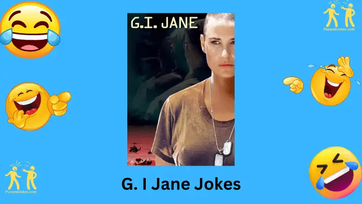 G.I. Jane Jokes