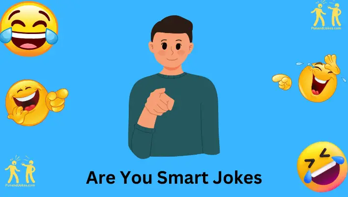 Are You Smart Jokes