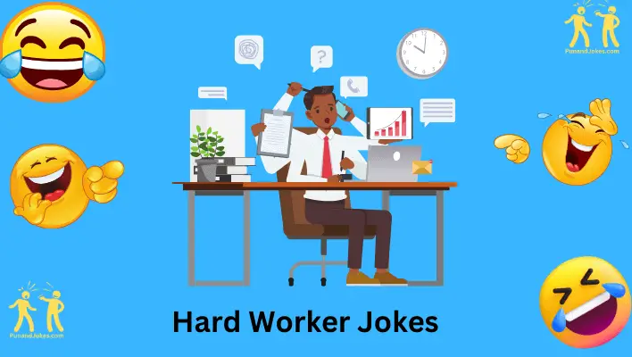 Hard WorkerJokes