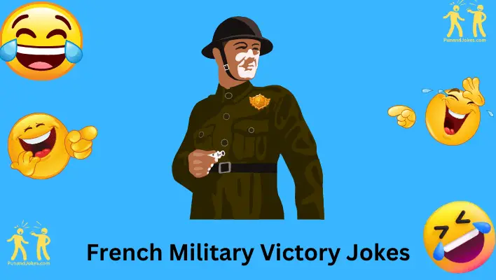 French Military Victories Jokes