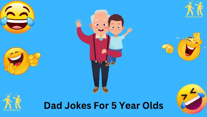 Dad Jokes for 5-Year-Olds