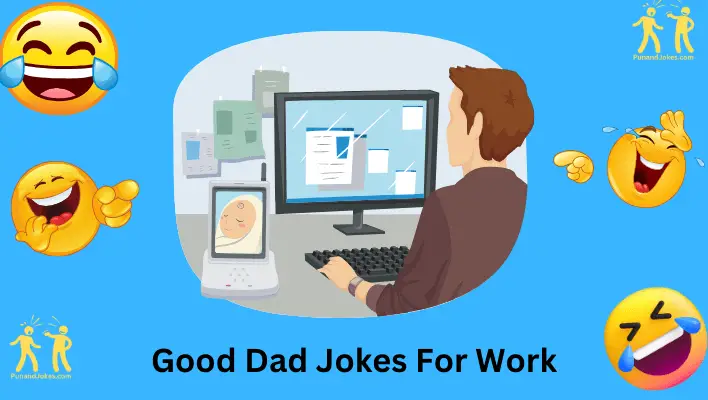 Good Dad Jokes for Work