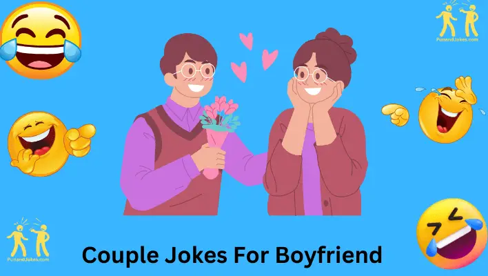 Couple Jokes for Boyfriend