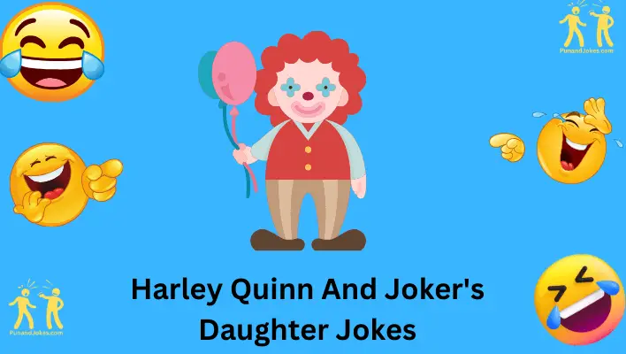 Harley Quinn and Joker's Daughter Jokes