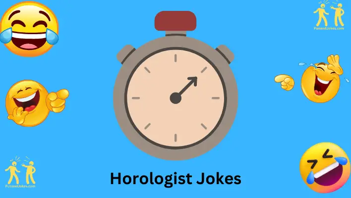 Horologist Jokes