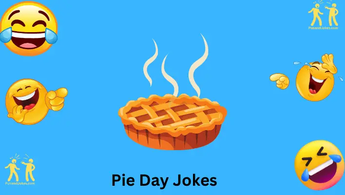 Pie Day Jokes