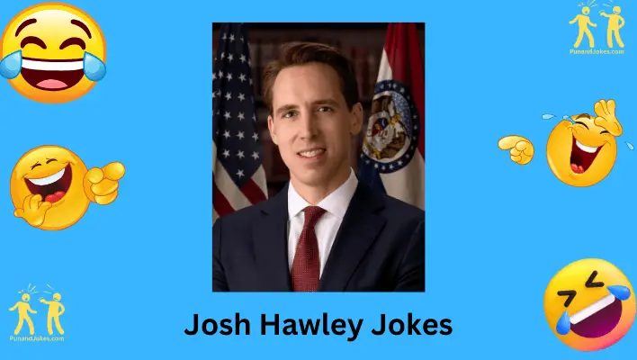 Josh Hawley Jokes