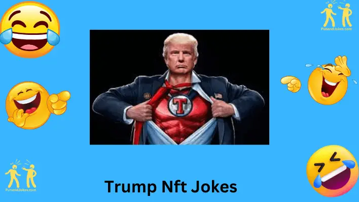 Trump NFT Jokes