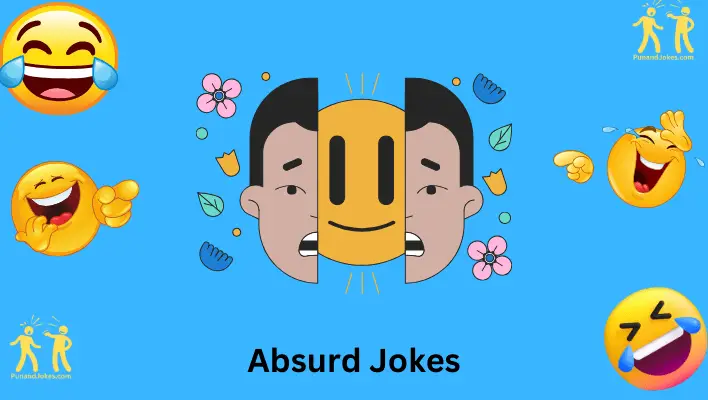 Absurd Jokes