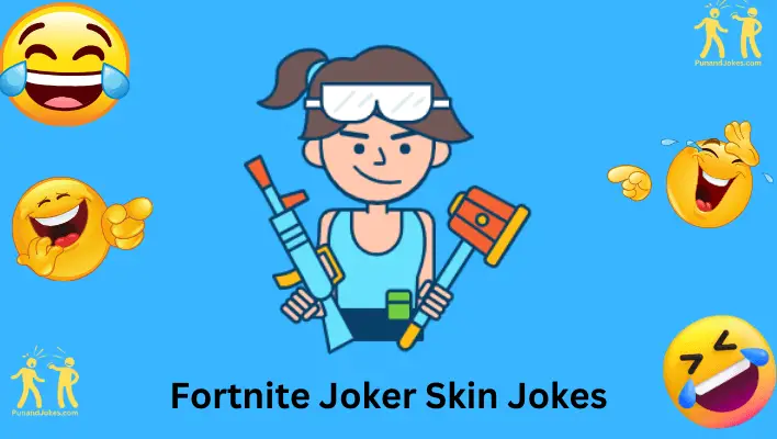 Fortnite Joker Skin Jokes