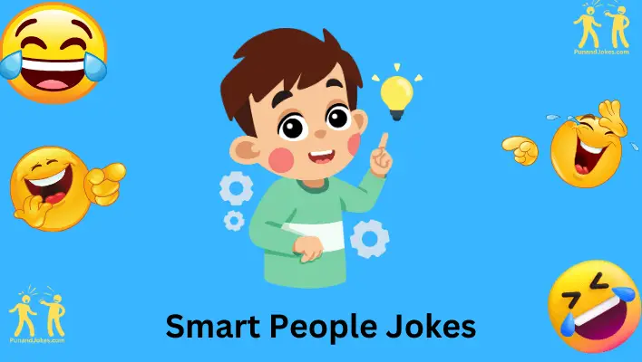 Smart People Jokes