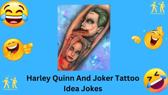 Harley Quinn and Joker Tattoo Jokes