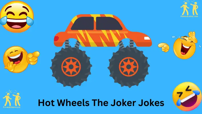Hot Wheels The Joker Jokes