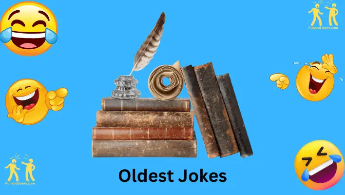 Oldest Jokes