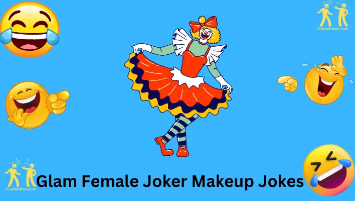 Glam Female Joker Makeup Jokes